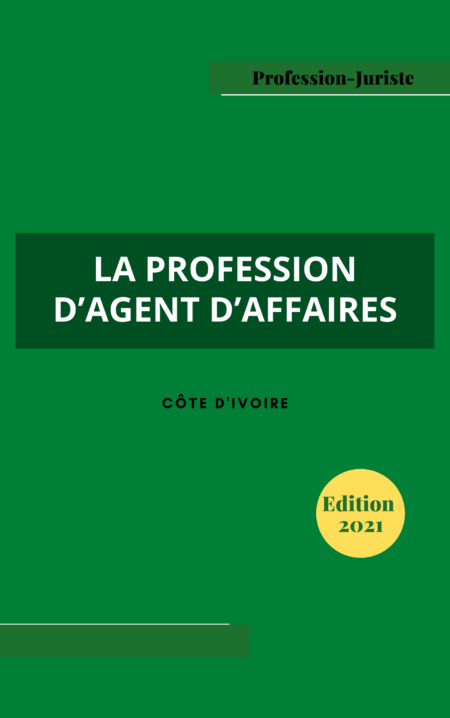 La profession d'agent d'affaires - Côte d'Ivoire