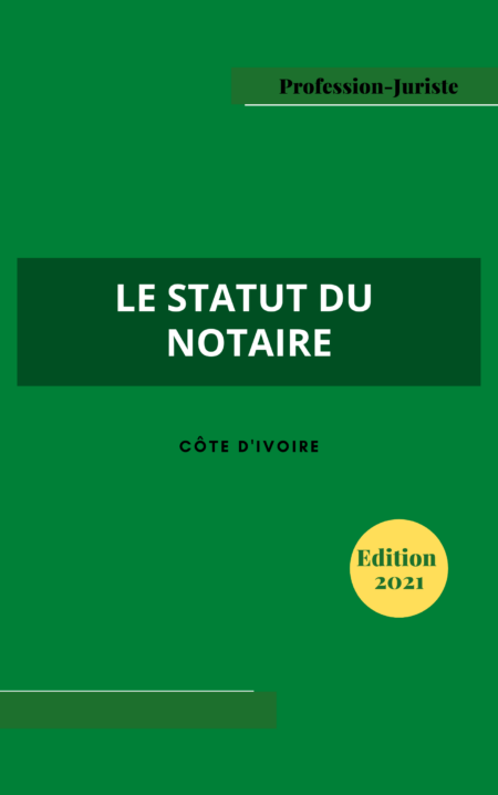 Le statut du notaire - Côte d'Ivoire (PDF)