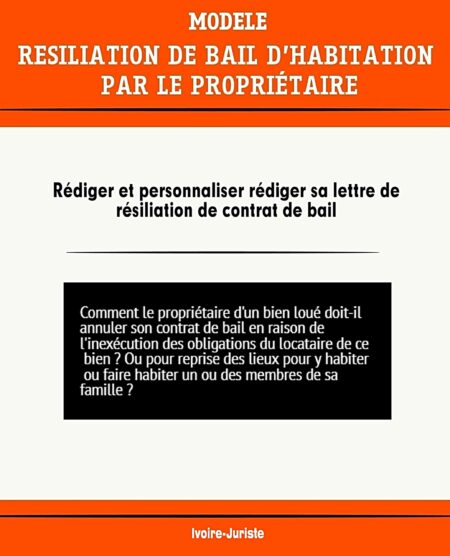 Lettre de résiliation du contrat de bail d'habitation par Le propriétaire