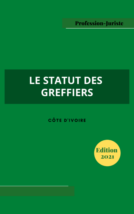 Le statut des greffiers - Côte d'Ivoire