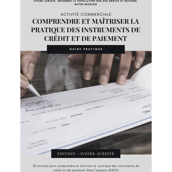 Comprendre et maîtriser la pratique des instruments de crédit et de paiement - Guide juridique (PDF)