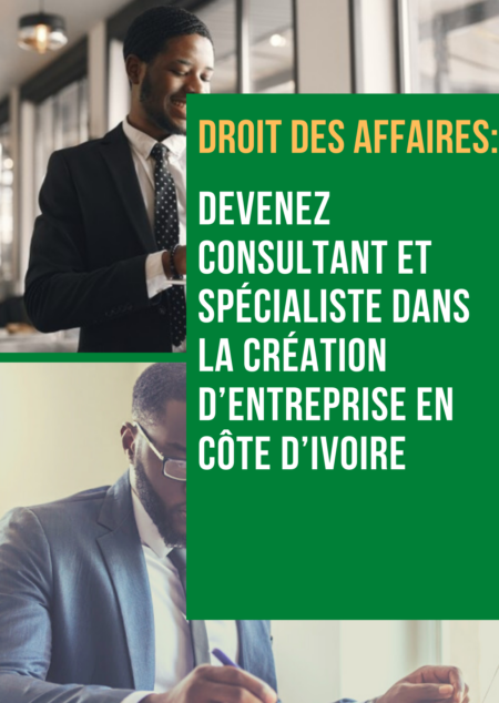 Devenez consultant et spécialiste dans la création d’entreprise en Côte d’Ivoire