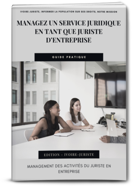 Managez un service juridique en tant que juriste d’entreprise - Guide juridique (PDF)